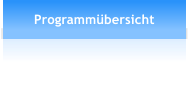 Programmbersicht