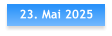 23. Mai 2025
